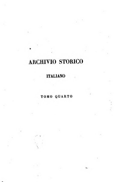 Archivio storico italiano ossia raccolta di opere e documenti finora inediti o divenuti rarissimi riguardanti la storia d'Italia