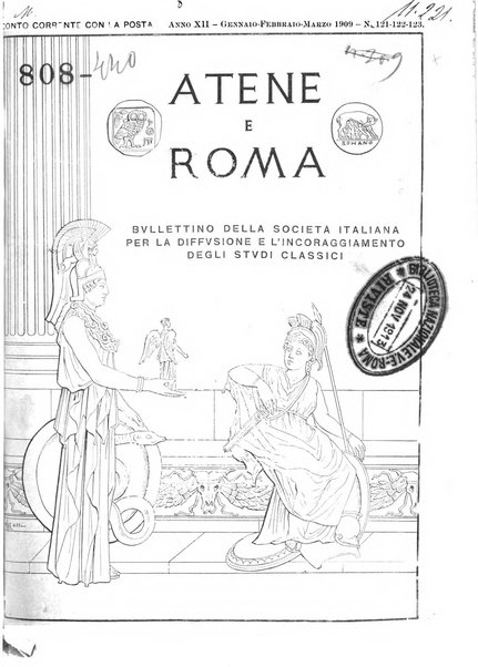 Atene e Roma bullettino della società italiana della diffusione e l'incoraggiamento degli studi classici