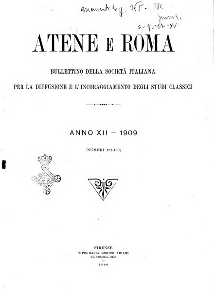 Atene e Roma bullettino della società italiana della diffusione e l'incoraggiamento degli studi classici