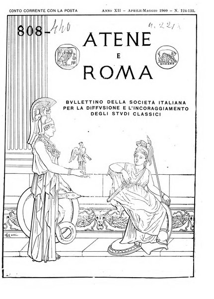 Atene e Roma bullettino della società italiana della diffusione e l'incoraggiamento degli studi classici