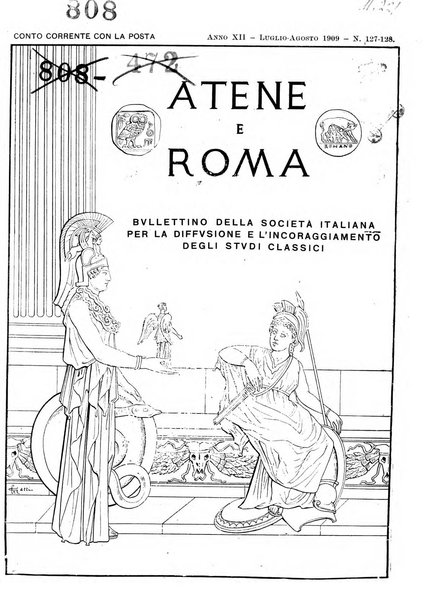 Atene e Roma bullettino della società italiana della diffusione e l'incoraggiamento degli studi classici