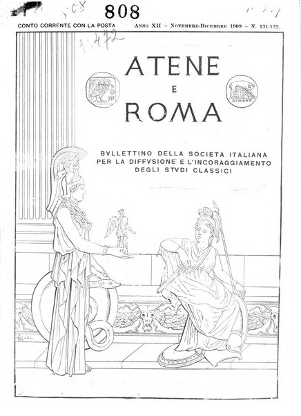 Atene e Roma bullettino della società italiana della diffusione e l'incoraggiamento degli studi classici