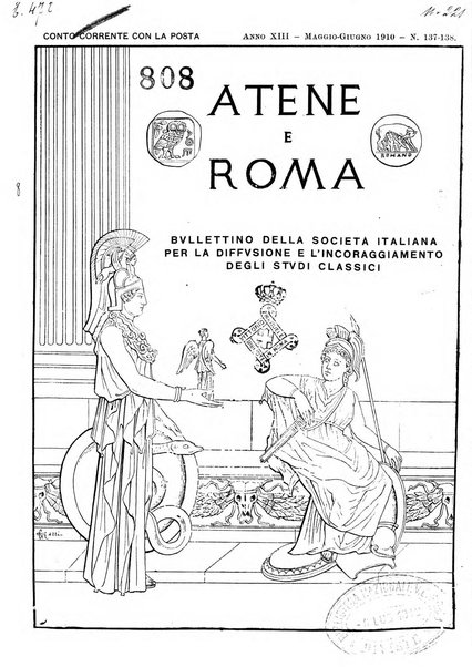 Atene e Roma bullettino della società italiana della diffusione e l'incoraggiamento degli studi classici