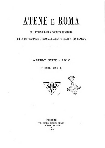 Atene e Roma bullettino della società italiana della diffusione e l'incoraggiamento degli studi classici