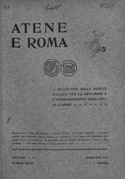 Atene e Roma bullettino della società italiana della diffusione e l'incoraggiamento degli studi classici