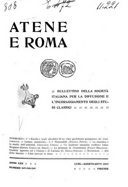 Atene e Roma bullettino della società italiana della diffusione e l'incoraggiamento degli studi classici