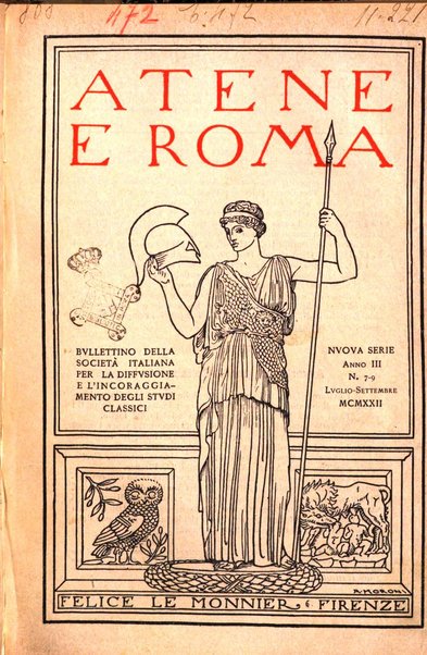 Atene e Roma bullettino della società italiana della diffusione e l'incoraggiamento degli studi classici