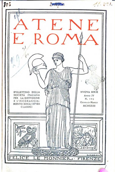 Atene e Roma bullettino della società italiana della diffusione e l'incoraggiamento degli studi classici