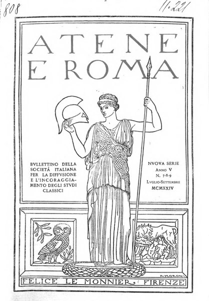 Atene e Roma bullettino della società italiana della diffusione e l'incoraggiamento degli studi classici