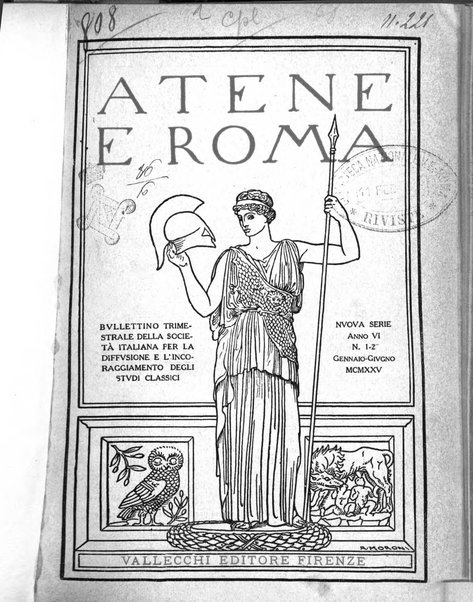 Atene e Roma bullettino della società italiana della diffusione e l'incoraggiamento degli studi classici