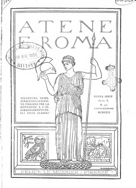 Atene e Roma bullettino della società italiana della diffusione e l'incoraggiamento degli studi classici