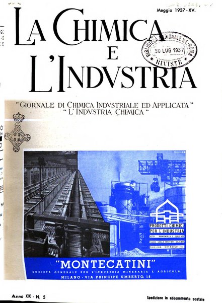 La chimica e l'industria organo ufficiale dell'Associazione italiana di chimica e della Federazione nazionale fascista degli industriali dei prodotti chimici