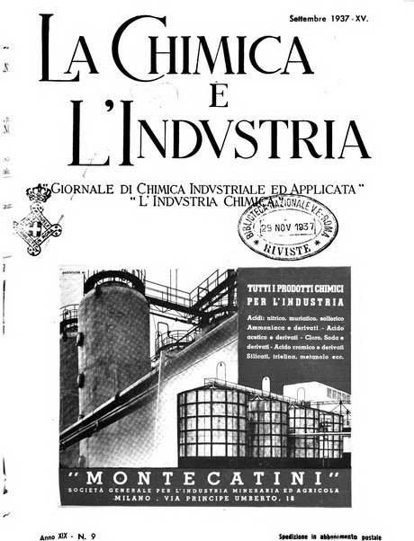 La chimica e l'industria organo ufficiale dell'Associazione italiana di chimica e della Federazione nazionale fascista degli industriali dei prodotti chimici