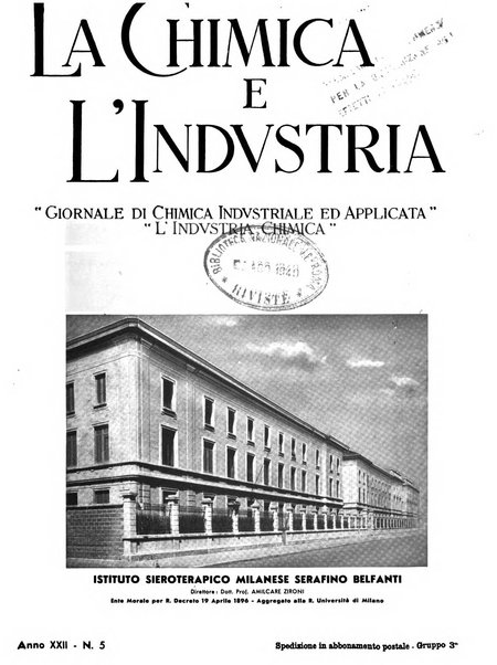 La chimica e l'industria organo ufficiale dell'Associazione italiana di chimica e della Federazione nazionale fascista degli industriali dei prodotti chimici