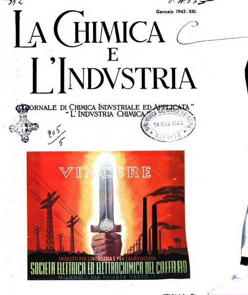 La chimica e l'industria organo ufficiale dell'Associazione italiana di chimica e della Federazione nazionale fascista degli industriali dei prodotti chimici