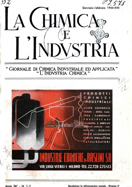 La chimica e l'industria organo ufficiale dell'Associazione italiana di chimica e della Federazione nazionale fascista degli industriali dei prodotti chimici