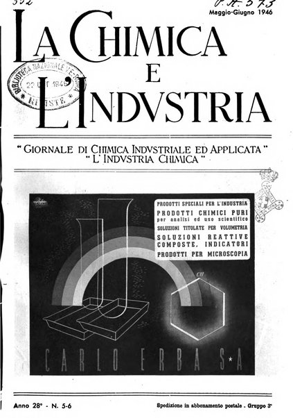 La chimica e l'industria organo ufficiale dell'Associazione italiana di chimica e della Federazione nazionale fascista degli industriali dei prodotti chimici