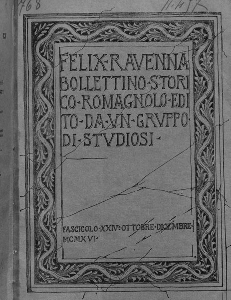 Felix Ravenna [bollettino storico romagnolo edito da un gruppo di studiosi]