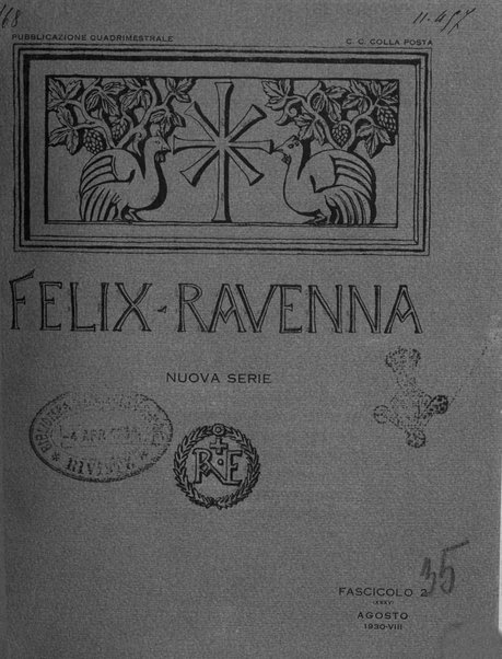 Felix Ravenna [bollettino storico romagnolo edito da un gruppo di studiosi]