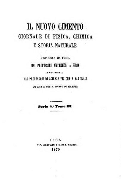 Il nuovo cimento giornale di fisica, di chimica, e delle loro applicazioni alla medicina, alla farmacia ed alle arti industriali