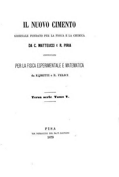 Il nuovo cimento giornale di fisica, di chimica, e delle loro applicazioni alla medicina, alla farmacia ed alle arti industriali