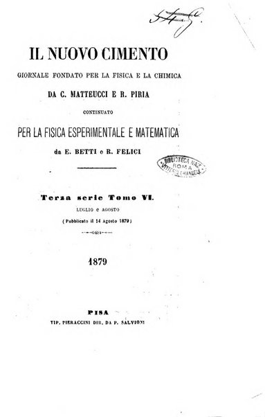 Il nuovo cimento giornale di fisica, di chimica, e delle loro applicazioni alla medicina, alla farmacia ed alle arti industriali