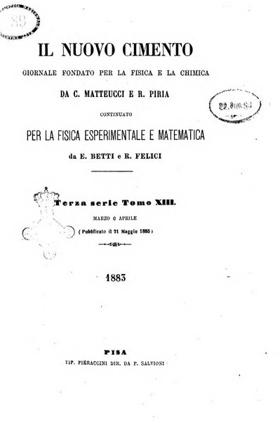 Il nuovo cimento giornale di fisica, di chimica, e delle loro applicazioni alla medicina, alla farmacia ed alle arti industriali