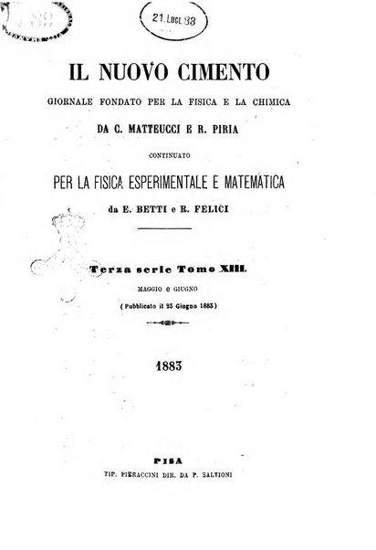 Il nuovo cimento giornale di fisica, di chimica, e delle loro applicazioni alla medicina, alla farmacia ed alle arti industriali