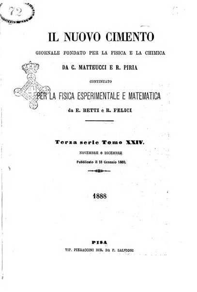 Il nuovo cimento giornale di fisica, di chimica, e delle loro applicazioni alla medicina, alla farmacia ed alle arti industriali