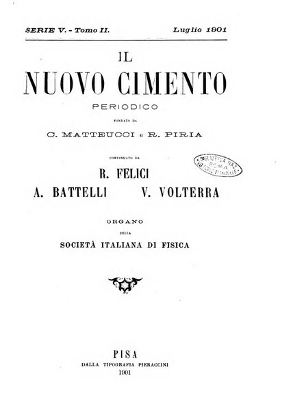 Il nuovo cimento giornale di fisica, di chimica, e delle loro applicazioni alla medicina, alla farmacia ed alle arti industriali