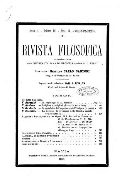 Rivista filosofica in continuazione della Rivista italiana di filosofia fondata da L. Ferri