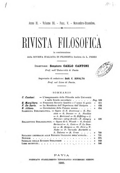 Rivista filosofica in continuazione della Rivista italiana di filosofia fondata da L. Ferri