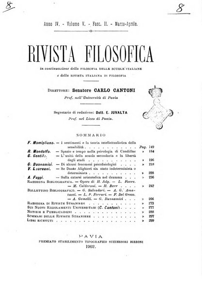 Rivista filosofica in continuazione della Rivista italiana di filosofia fondata da L. Ferri