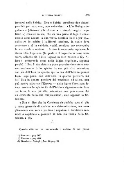 Rivista filosofica in continuazione della Rivista italiana di filosofia fondata da L. Ferri