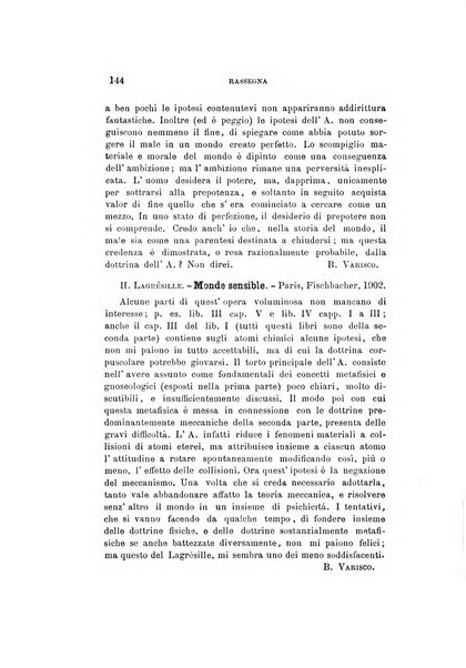 Rivista filosofica in continuazione della Rivista italiana di filosofia fondata da L. Ferri