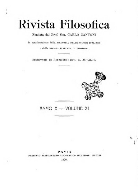 Rivista filosofica in continuazione della Rivista italiana di filosofia fondata da L. Ferri