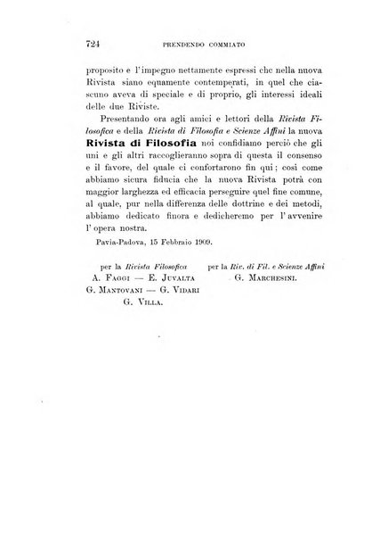 Rivista filosofica in continuazione della Rivista italiana di filosofia fondata da L. Ferri