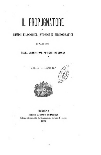 Il propugnatore studi filologici, storici e bibliografici