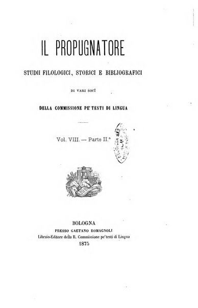 Il propugnatore studi filologici, storici e bibliografici