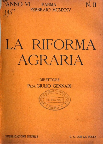 La riforma agraria rivista mensile illustrata delle organizzazioni agrarie parmensi