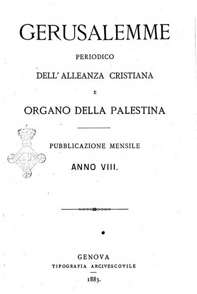 Gerusalemme periodico dell'alleanza cristiana e organo della Palestina