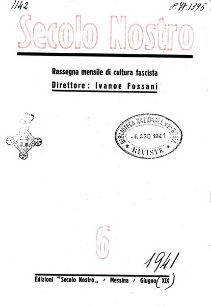 Secolo nostro rassegna mensile di cultura fascista