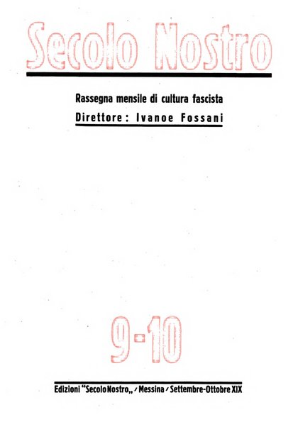 Secolo nostro rassegna mensile di cultura fascista