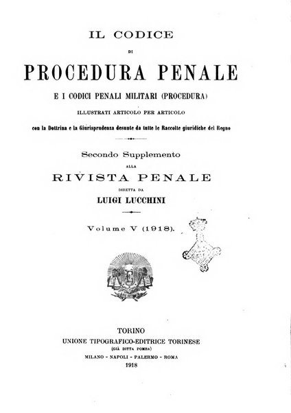 Il codice di procedura penale e i codici penali militari. Procedura secondo supplemento alla Rivista Penale