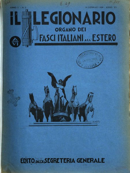 Il legionario organo dei fasci italiani all'estero e nelle colonie