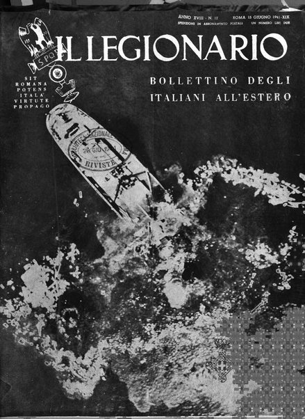 Il legionario organo dei fasci italiani all'estero e nelle colonie