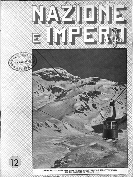 Nazione e impero rivista mensile di opere pubbliche, bonifica, colonizzazione