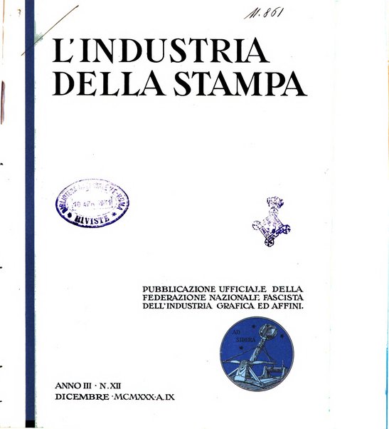 L'industria della stampa [organo ufficiale della Federazione nazionale fascista dell'industria grafica e affini]