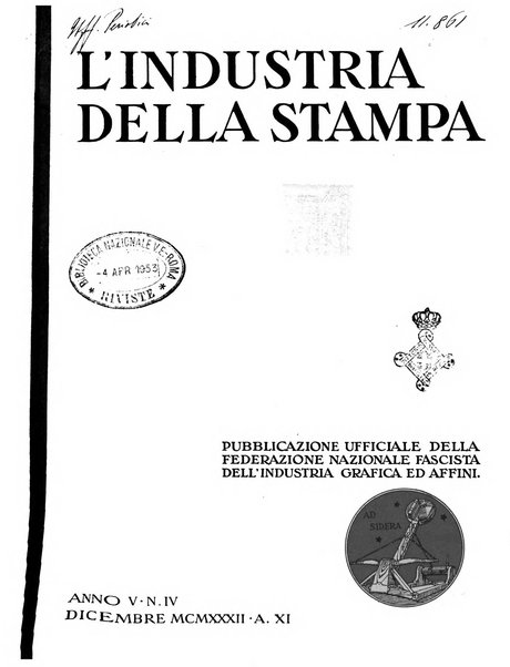 L'industria della stampa [organo ufficiale della Federazione nazionale fascista dell'industria grafica e affini]