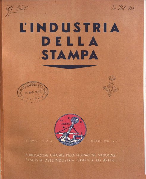 L'industria della stampa [organo ufficiale della Federazione nazionale fascista dell'industria grafica e affini]